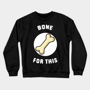 Funny Bone Puns Crewneck Sweatshirt